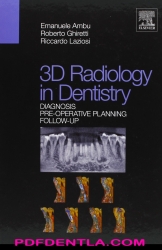 3D radiology in dentistry - Diagnosis pre-operative planning follow-up (pdf)